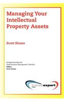 Managing Your Intellectual Property Assets