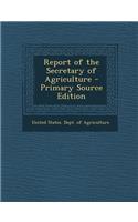 Report of the Secretary of Agriculture