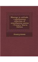 Musings in Solitude, a Posthumous Collection of Miscellaneous Poems