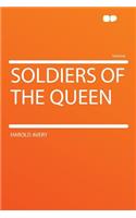 Soldiers of the Queen