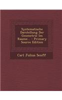 Systematische Darstellung Der Geometrie Im Raume... - Primary Source Edition