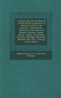 A Manual Upon the Searching of Records and the Preparation of Abstracts of Title to Real Property: Illustrated by References to the Statutes of Alabama, Colorado, Georgia, Illinois, Indiana, Iowa, Kansas, Kentucky, Michigan, Minnesota, Nebraska, Ne