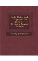 Indo-China and Its Primitive People