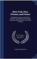 New-York, Past, Present, and Future