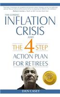 The Coming Inflation Crisis and the 4 Step Action Plan for Retirees