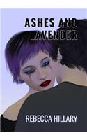Ashes and Lavender