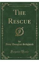 The Rescue (Classic Reprint): (English)