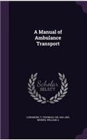 A Manual of Ambulance Transport