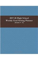 2017-18 High School Weekly Goal Setting Planner