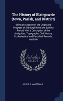 History of Blairgowrie (town, Parish, and District)
