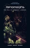 Xenomorphs: The Fall of Somerset Landing