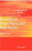 Becoming an Urban Physics and Math Teacher