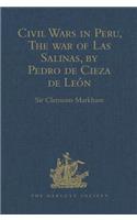 Civil Wars in Peru, the War of Las Salinas, by Pedro de Cieza de León