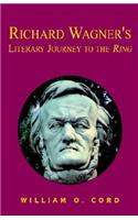 Richard Wagner's Literary Journey