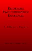 Remarkable Psychotherapeutic Experiences