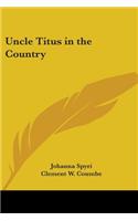 Uncle Titus in the Country
