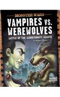 Vampires vs. Werewolves