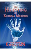 Haunting of Katrina Milford