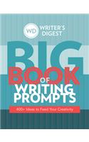 Writer's Digest Big Book of Writing Prompts