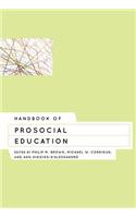 Handbook of Prosocial Education