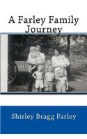 A Farley Family Journey