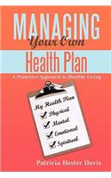 Managing Your Own Health Plan