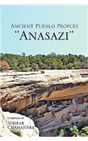 Ancient Pueblo Peoples ''Anasazi''
