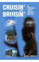 Cruisin' for a Bruisin'