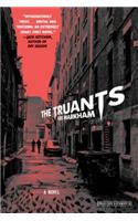 The Truants: A Novel