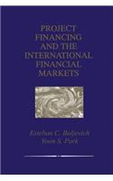 Project Financing and the International Financial Markets