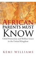 African Parents Must Know