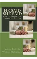 He Said/She Said: Conversations in Internet Dating: (English)