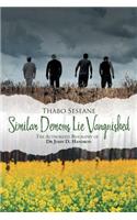 Similar Demons Lie Vanquished: The Authorized Biography of Dr John D. Handron(English)