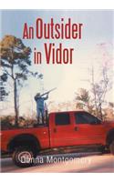 Outsider in Vidor