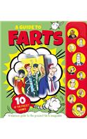 A Guide to Farts: With 10 of the Foulest Sounds!