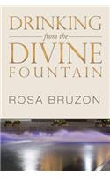 Drinking from the Divine Fountain: (English)