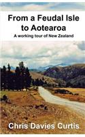From a Feudal Isle to Aotearoa