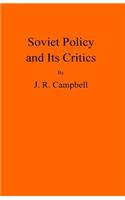 Soviet Policy and Its Critics