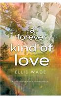 A Forever Kind of Love