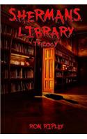 Sherman's Library Trilogy