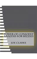 Power of Conjoint Analysis For Bizzies
