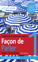 Façon de Parler 1 French for Beginners 6ed Activity Book