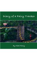 Diary Of A Fairy Tracker