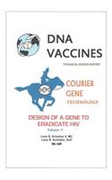 DNA Vaccines: Design of a Gene to Eradicate HIV