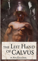 The Left Hand of Calvus: (English)