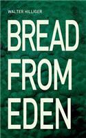 Bread from Eden