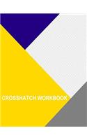 Crosshatch Workbook: .25 Spacing