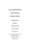 Long Road from Mount Moriah to Mount Moriah: A Meditation on Kindness, Killing and the Voice of God