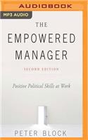 Empowered Manager, Second Edition: Positive Political Skills at Work