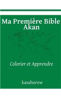 Ma Premiere Bible Akan: Colorier et Apprendre(Akan Kasahorow)
